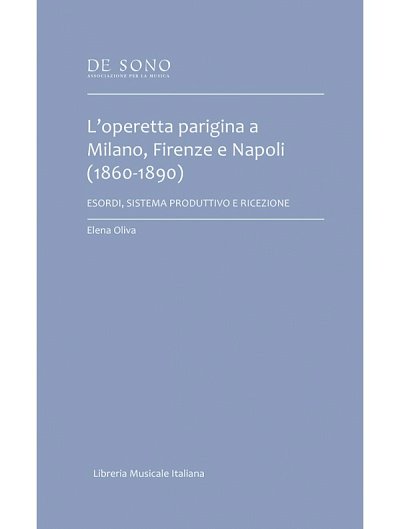 E. Oliva: L'operetta parigina a Milano, Firenze e Napol (Bu)