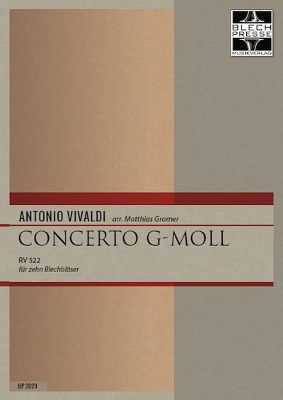 A. Vivaldi: Concerto g-moll RV 522, 10Blech (Pa+St)