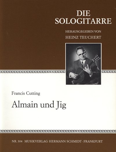 F. Cutting: Almain und Jig (Teuchert), Git