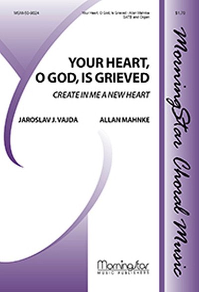 Your Heart, O God, Is Grieved, GchOrg (Chpa)