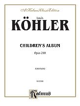 DL: L. Köhler: Köhler: Children's Album, Op. 210, Klav