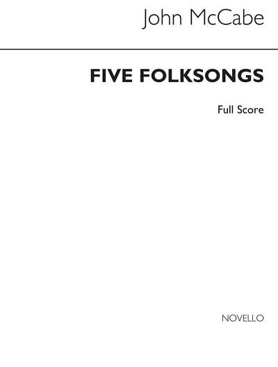 J. McCabe: Five Folksongs (Pa+St)