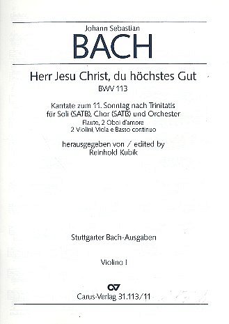 J.S. Bach: Herr Jesu Christ, du höchstes Gut h-Moll BWV 113 (1724)