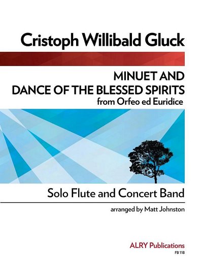 C.W. Gluck: Minuet and Dance of the Blessed Spir, Sinfo (Bu)