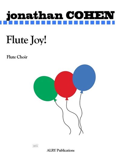 J. Cohen: Flute Joy! for Flute Choir
