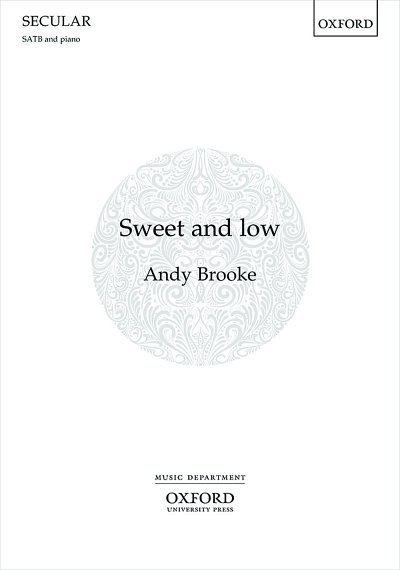A. Brooke: Sweet and low