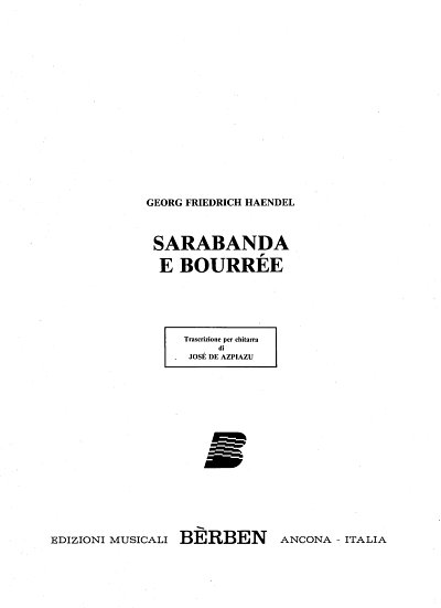 G.F. Händel: Sarabanda E Bourree (Part.)