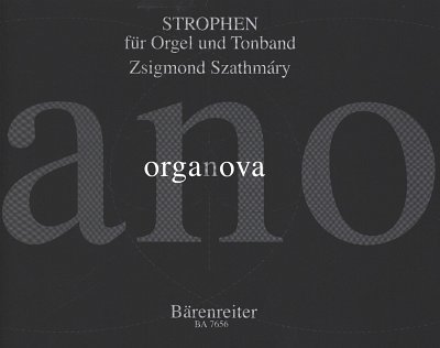 Z. Szathmary: Strophen fuer Orgel und Tonband, Org (SpPa+CD)