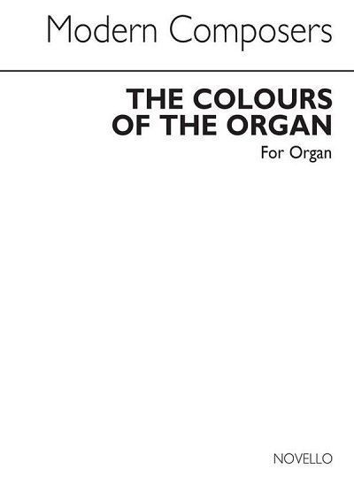 A. Wills: Colours Of The Organ, Org