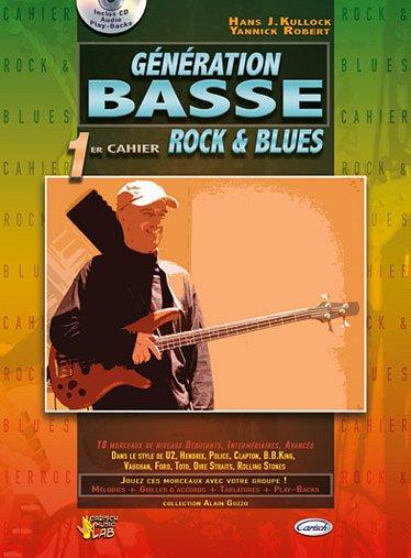 Génération Basse, 1er Cahier Rock & Blues  (+OnlAudio)
