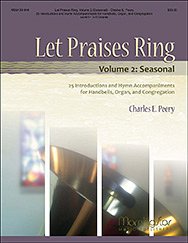 C.E. Peery: Let Praises Ring, Volume 2