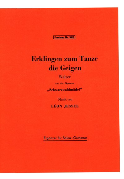 L. Jessel: Erklingen Zum Tanze Die Geigen (Schwarzwaldmaedel)