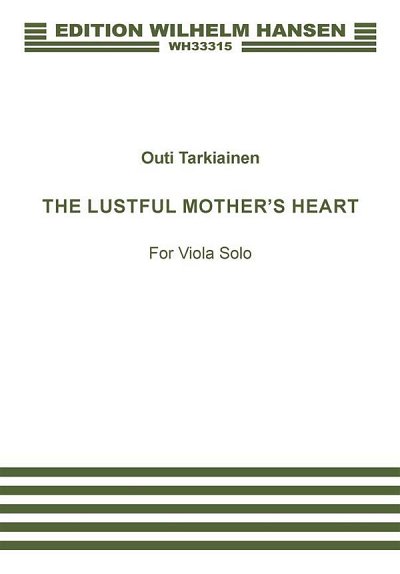 O. Tarkiainen: The Lustful Mother's Heart, Va