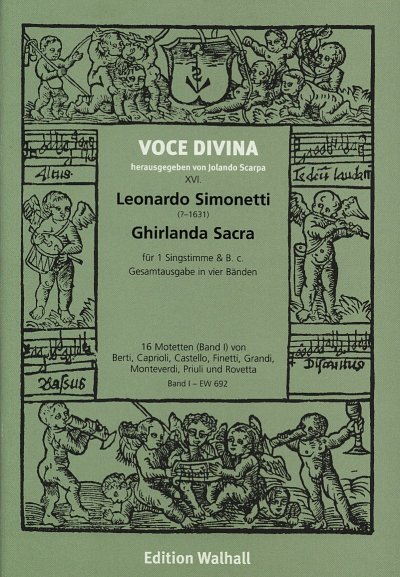 Simonetti Leonardo: Ghirlanda Sacra für Gesang und Basso continuo (1625)