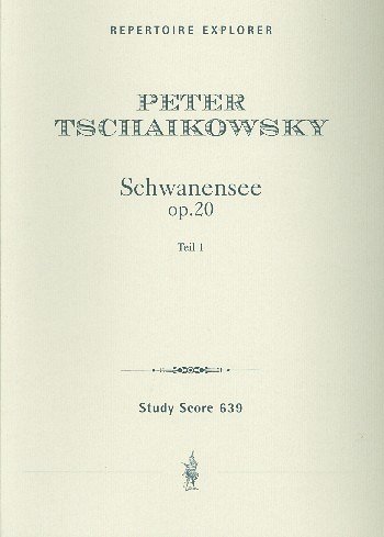 P.I. Tchaïkovski: Schwanensee op.20