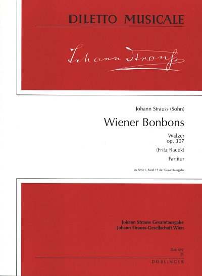 J. Strauss (Sohn): Wiener Bonbons op. 307, Sinfo (Part.)