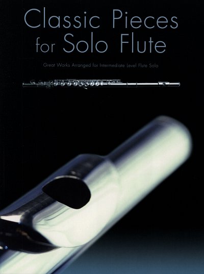 J. Wheeler: Classic Pieces for Solo Flute, Fl