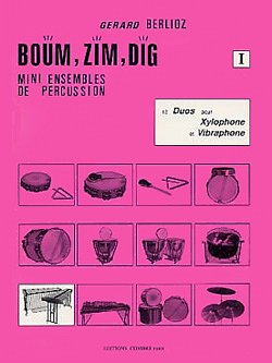 G. Berlioz: Boum, Zim, Dig Vol.I - 12 duos (Bu)