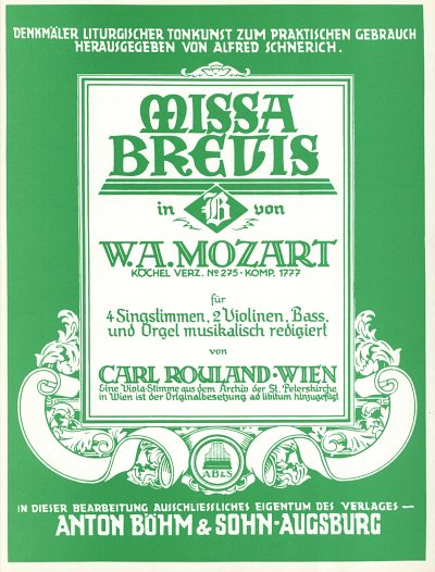 W.A. Mozart: Missa Brevis B-Dur Kv 275 (272b)