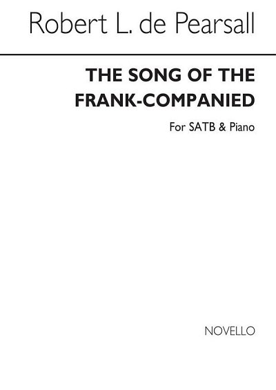 R. L. de Pearsall: The Song Of The Frank Com, GchKlav (Chpa)