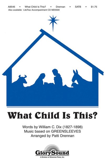 W.C. Dix: What Child Is This?