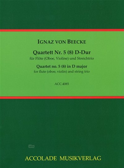 I. v. Beecke: Quartett Nr. 5 (8) D-Dur, 2VlVaVc (Pa+St)