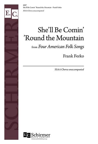 F. Ferko: She'll Be Comin' 'Round the Mountain (Chpa)