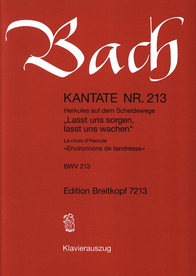 J.S. Bach: Kantate BWV 213 _Lasst uns sorg, 4GesGchOrch (KA)