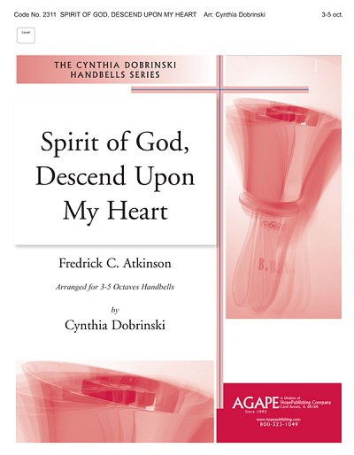 Spirit of God, Descend Upon My Heart, Ch