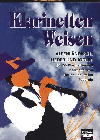 S.P./.F. Pedarnig: Klarinetten-Weisen, Klarinetten-Ensemble