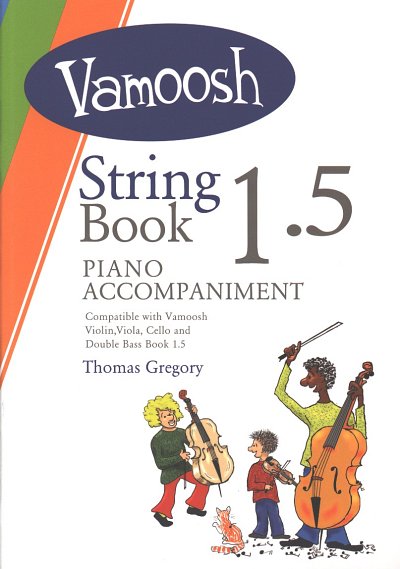 T. Gregory: Vamoosh String Book 1.5, Klav (Klavbegl)