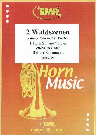 R. Schumann: 2 Waldszenen, HrnOrg/Klav