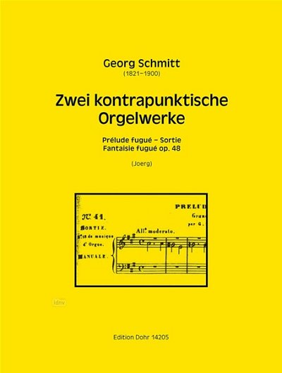 G.J. Joerg: Zwei kontrapunktische Orgelwerke, Org