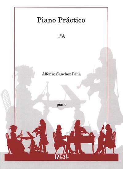 A. Sánchez-Peña: Piano práctico 1° A, Klav