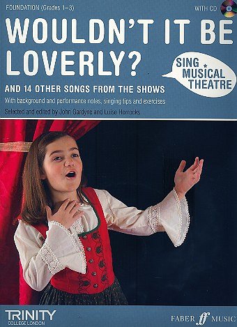 Sing Musical Theatre - Wouldn't It Be Loverly, Ges