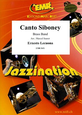 E. Lecuona: Canto Siboney, Brassb