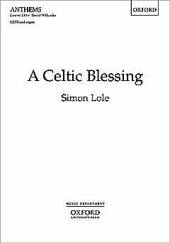 S. Lole: A Celtic Blessing, Ch (Chpa)