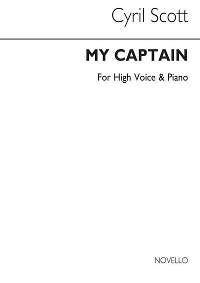 C. Scott: My Captain Op38-high Voice/Piano (Key-g), GesHKlav