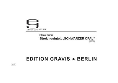 C. Kühnl: Schwarzer Opal (Streichquintett)