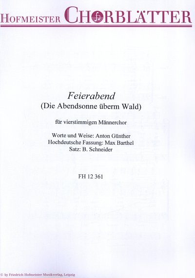 A. Guenther,: Feierabend ('S is Feieromd). Die A, Mch (Part.