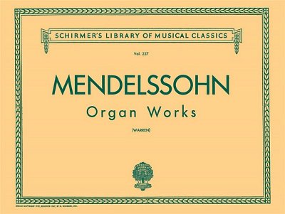 F. Mendelssohn Barth: Organ Works op. 37/65, Org (Spiral)