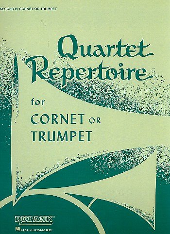 Quartet Repertoire for Cornet or Trumpet (Trp)