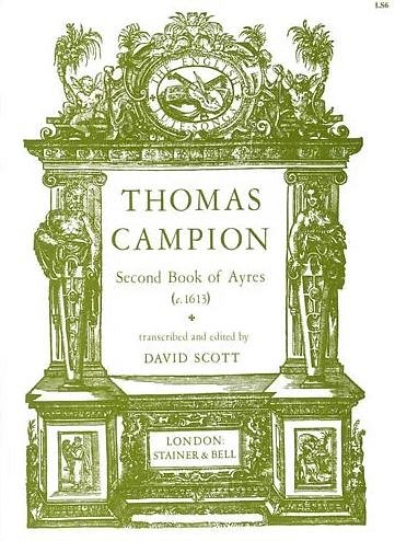 T. Campion: The Second Book of Ayres, GesLt