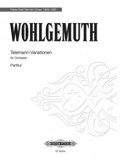 G. Wohlgemuth: Telemann-Variationen, Sinfo (Part.)