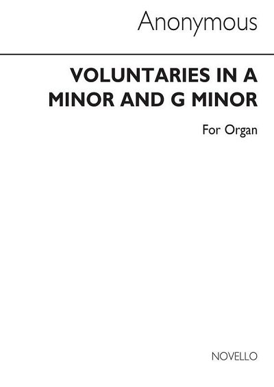 W. Emery: Anonymous Organ Voluntaries In A & G Minor, Org
