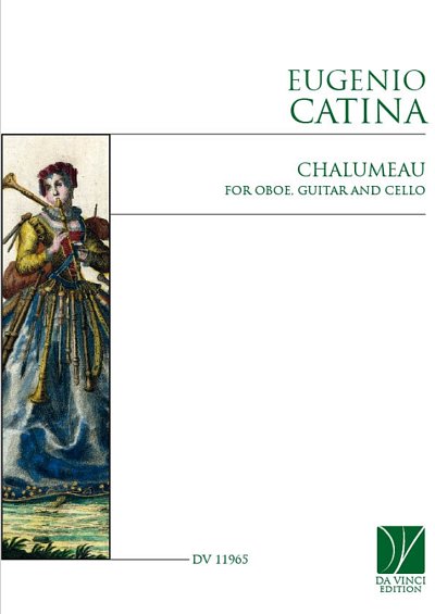 E. Catina: Chalumeau, ObGitVc (Pa+St)