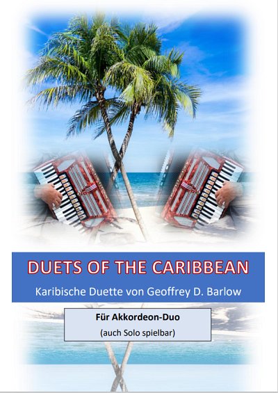 G.D. Barlow: Duets Of The Caribbean, 1-2Akk (Sppa)