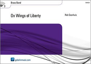 R. Goorhuis: On Wings of Liberty, Brassb (Pa+St)