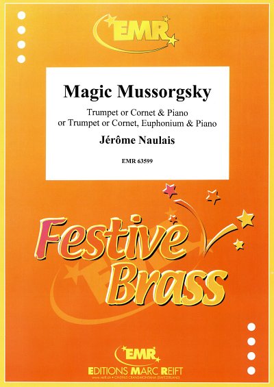 DL: J. Naulais: Magic Mussorgsky, Trp/KrnKlv;E (KlavpaSt)