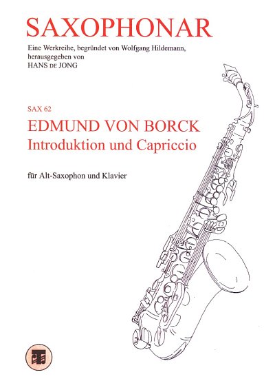 Borck Edmund Von: Introduktion + Capriccio Sax 62